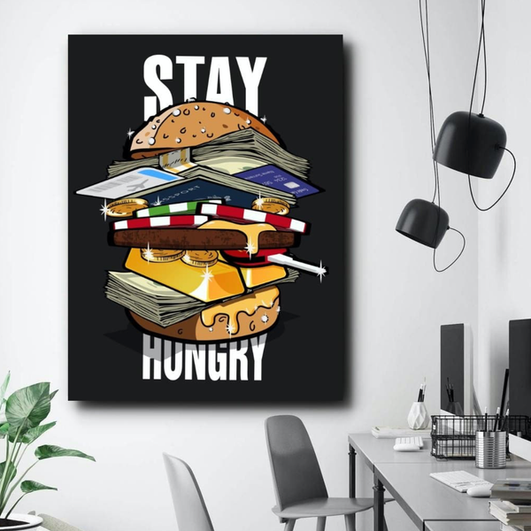 Stay Hungry Canvas schilderij