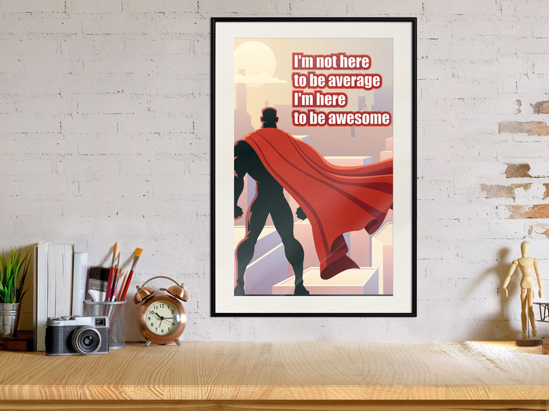 Poster - Be Your Own Superhero  - zwart passepartout