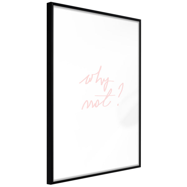 Poster - Why Not?  - zwart